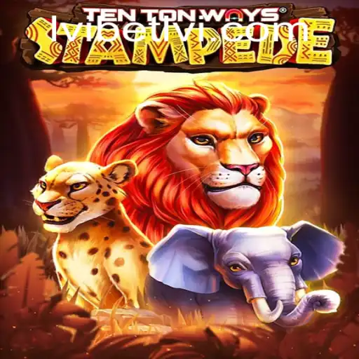 TenTonWaysStampede: An Exciting Adventure Awaits