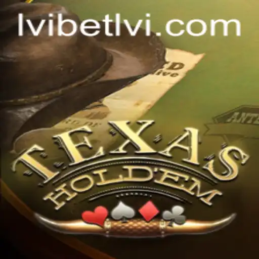Discovering Texas Hold'em with lvibet: A Comprehensive Guide